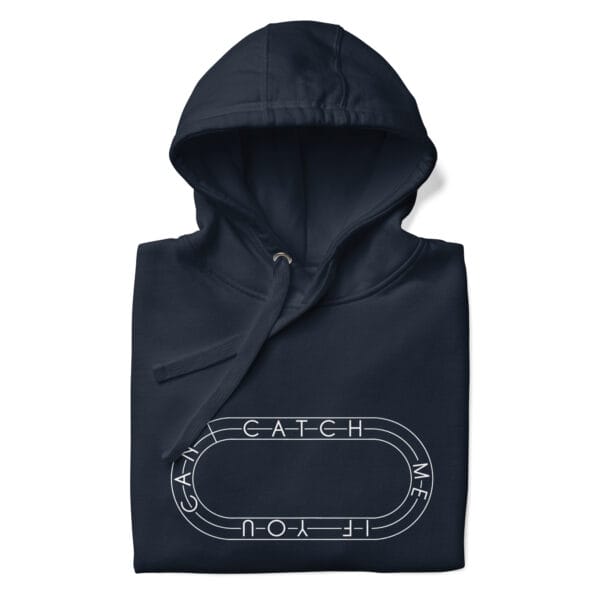 Folded premium hoodie in navy with white running track with text "Catch me if you can" inside