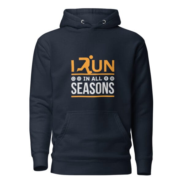 Unisex premium hoodie in navy with text "I run in all seasons" with the letter R a silhouette of a runner