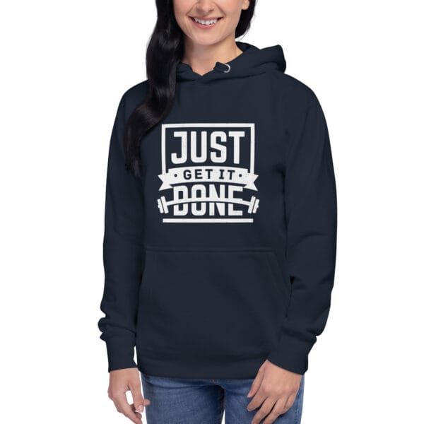 Young woman in navy premium hoodie with white text "Just get it done" and barbell silhouette