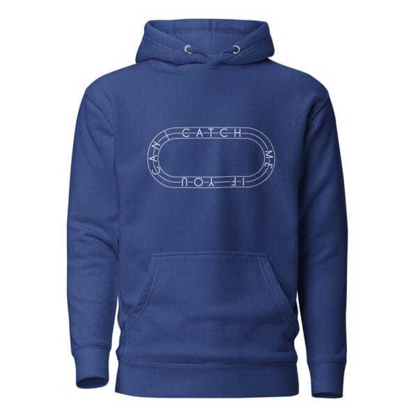 Unisex premium hoodie in team royal with white running track with text "Catch me if you can" inside