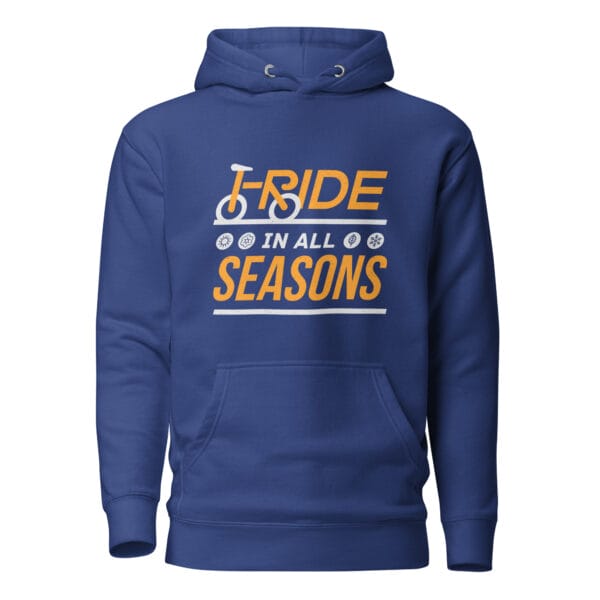 Premium cycling hoodie in royal blue with text "I ride in all seasons" and small seasons icons