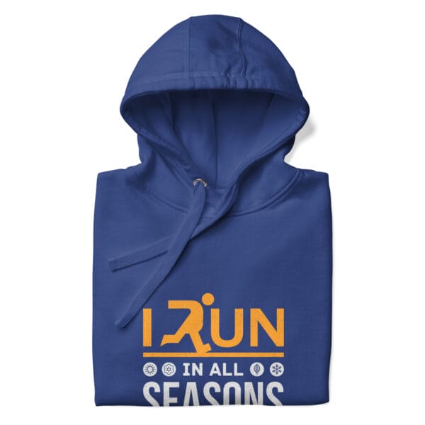 Folded premium hoodie in royal blue with text "I run in all seasons" with the letter R a silhouette of a runner