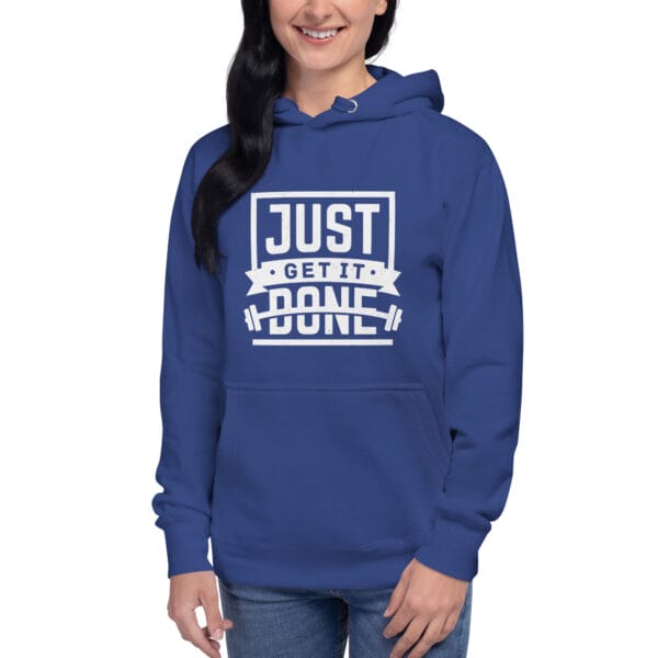 Young woman in royal blue premium hoodie with white text "Just get it done" and barbell silhouette