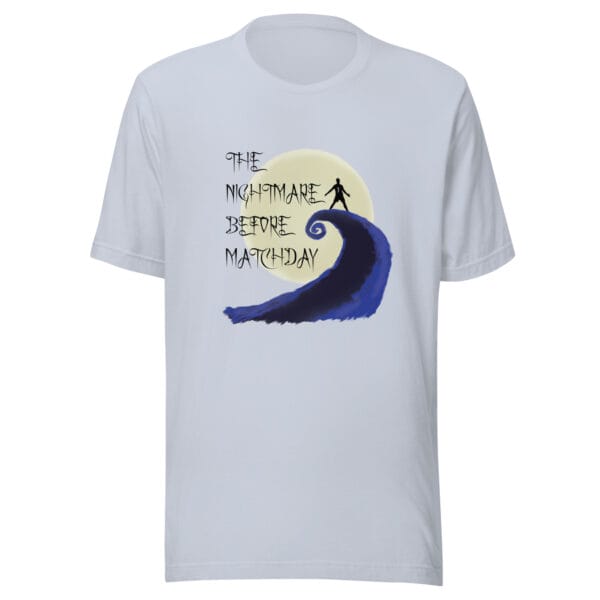 Unisex staple t-shirt in light blue with Cristiano Ronaldo 'Sui' celebration and text "The nightmare before matchday"