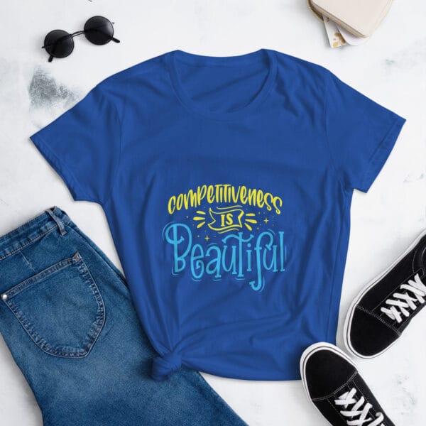 Women's short sleeve t-shirt in royal blue with yellow and light blue text reading "competitiveness is beautiful"