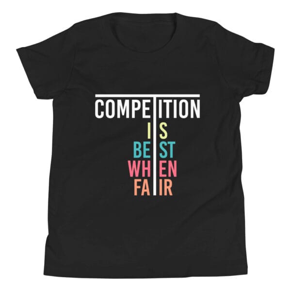 Youth staple t-shirt in black with text 'Competition is best when fair'