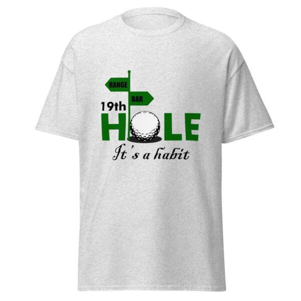 Men's classic tee in ash with text 19th Hole It's a habit with signs pointing to range and bar