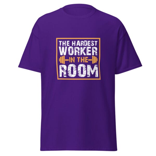 Men's classic tee in purple with text 'The Hardest Worker in the Room' and barbell