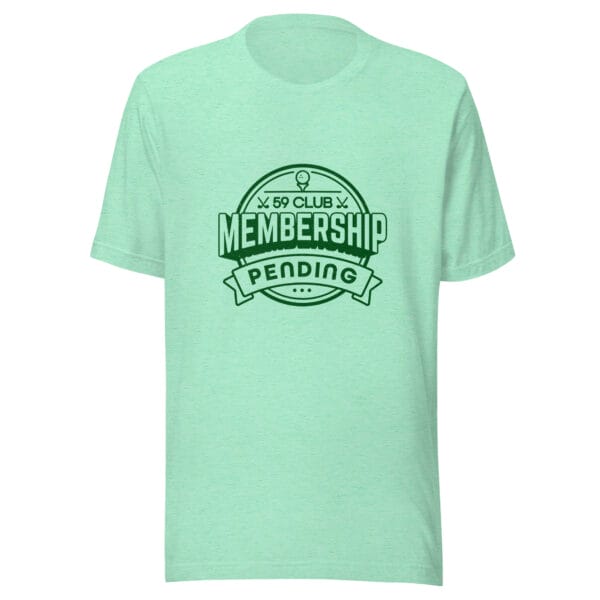 Unisex staple t-shirt in heather mint with large 59 club membership pending logo in dark green