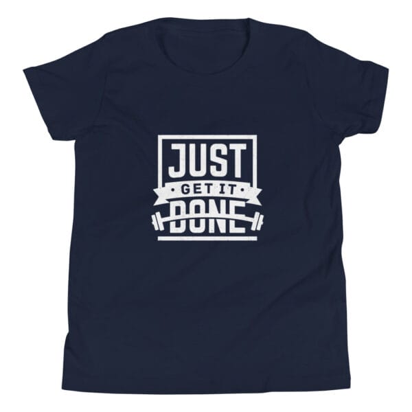 Youth staple tee in navy with large, white text 'Just get it done' and simple graphics