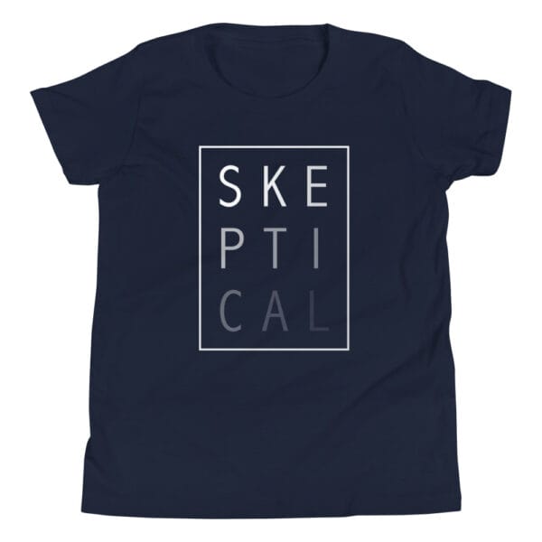 Youth staple t-shirt in navy with white text 'SKEPTICAL' fading out inside a box