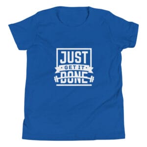 True royal blue staple tee with large, white text 'Just get it done' and simple graphics