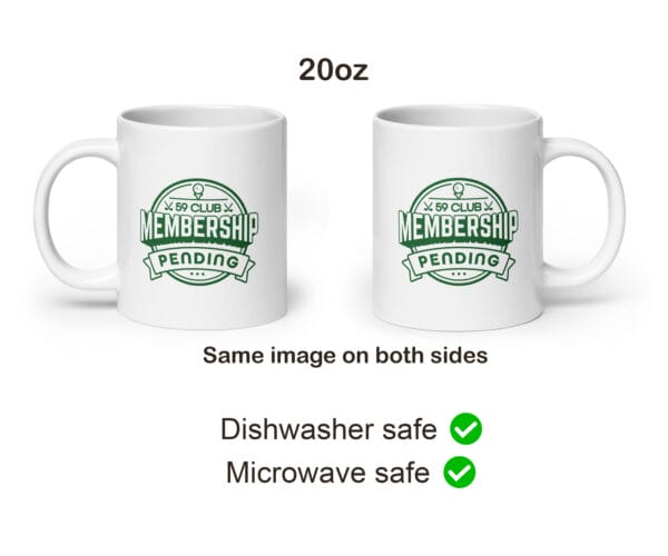 20oz white glossy mug showing both sides