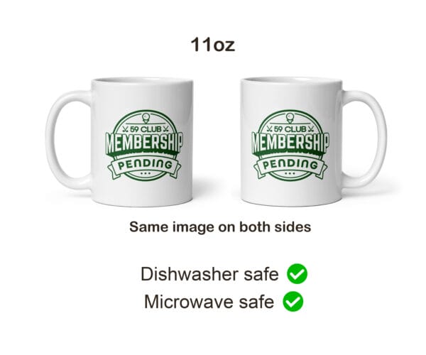 11oz white glossy mug showing both sides