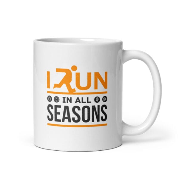 white 11 ounce glossy runners mug with text 'I run in all seasons' with four seasonal icons