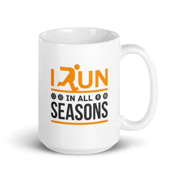 white 15 ounce glossy runners mug with text 'I run in all seasons' with four seasonal icons