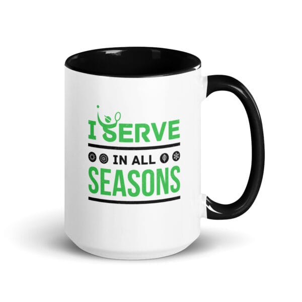 white ceramic 15 ounce tennis mug with black handle and colour inside, text outside 'I serve in all seasons' with four seasonal icons
