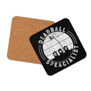 football cork-back coaster with text 'Deadball specialist' and skull curling around gravestones
